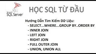 Bài 3: [Học SQL từ đầu] - Sữ dụng Inner Join, Left Join, Right Join, Full Outer Join, Union