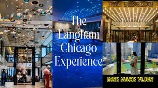 Amazing Stay At The Langham Hotel Chicago Part 1