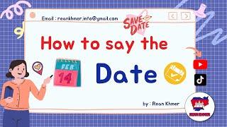 How to Say the Date in Khmer language | Rean Khmer  | Cambodian Language