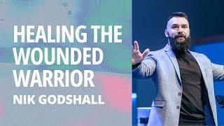 Healing the Wounded Warrior | Nik Godshall