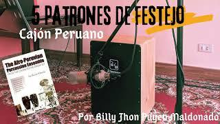 5 patrones fundamentales de festejo (cajón peruano)