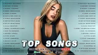 New Songs 2023  Top 40 Popular Songs Playlist 2023  Best english Music Collection 2023