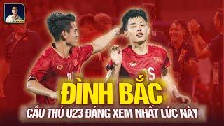 NGUYỄN ĐÌNH BẮC - ĐÂY MỚI LÀ CẦU THỦ U23 ĐÁNG XEM NHẤT LÚC NÀY!