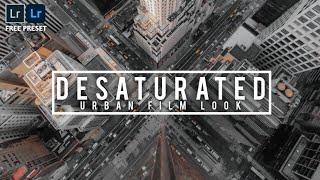 Desaturated Film Look - Urban Lightroom Presets | Free DNG Preset - Adobe Lightroom Mobile Tutorial