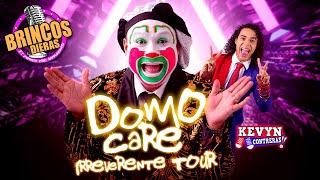 DOMO CARE 2 IRREVERENTE TOUR