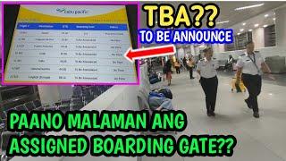 PAANO MALAMAN ANG IYONG ASSIGNED BOARDING GATE KAPAG NASA DEPARTURE AREA KANA?