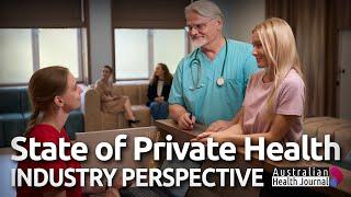 State of private healthcare in Australia
