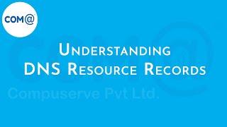 Understanding DNS Resource Records | Record Types | DNS Records