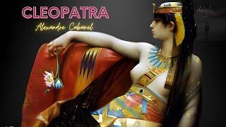 Amazing Work of Art: Alexandre Cabanel's "Cleopatra"