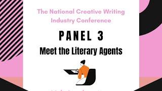 NCWIC: Panel 3 - Meet the Literary Agents