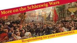 More on the Schleswig Wars, 19th Century Denmark, and Germany: Responding to Your Comments