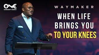 When Life Brings You to Your Knees | A Message from Dr. J. Lawrence Turner