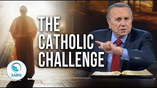 The Catholic Challenge—Part One | 3ABN Worship Hour