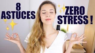 8 astuces pour GÉRER son STRESS