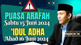 Pengumuman Puasa Arafah dan Hari Raya 'Idul Adha 2024/1445 H Majelis Tafsir Alquran