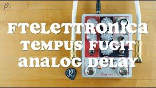 FTelettronica Pedals Tempus Fugit Analog Delay