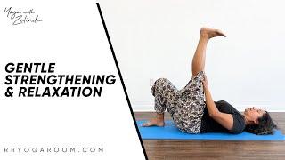 Gentle Strengthening & Relaxation