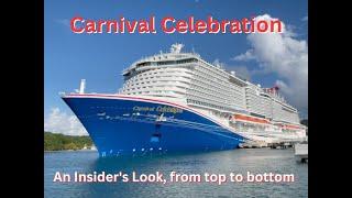CARNIVAL CELEBRATION Decked!  A behind the scenes, top-to-bottom tour of Carnival's newest ship