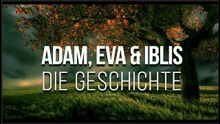 02 - Adam, Hawa & Iblis | Die Verbannung aus dem Paradies