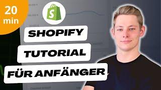 Shopify Tutorial für Anfänger 2024 (20 min Schritt für Schritt Anleitung)