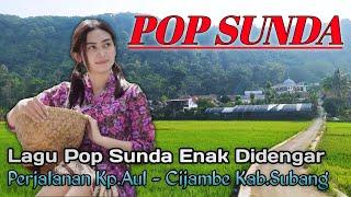 Perjalanan Santai Dipedesaan Diiringi Lagu Pop Sunda Lawas Paling Enak Didengar Saat Ini