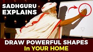 Sadhguru | DRAW a POWERFUL SHAPE Like This In Your HOME | Consecration | Sadhguru Darshan