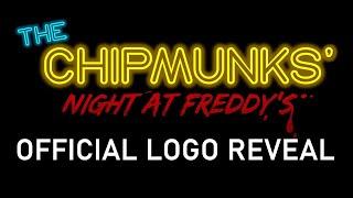 The Chipmunks' Night at Freddy's | Official Logo Reveal