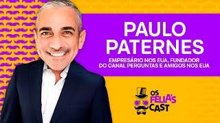 Paulo Paternes - Os Fellas Cast Ao Vivo!