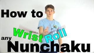 How to Perform a Nunchaku Wrist Roll with Any Nunchucks