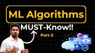 Must-Know Machine Learning Algorithms[To Crack Your Interviews in 2024] - 2