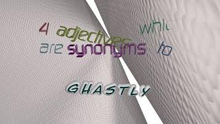 ghastly - 4 adjectives synonym of ghastly (sentence examples)