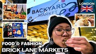 PART 2 | A London Must-Visit: BRICK LANE MARKETS, Street Food, and Fashion