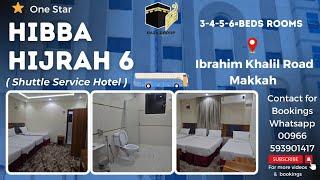 Cheap hotel in Makkah near Masjid Al Haram |  Hiba Hijrah 6 | One Star ⭐️