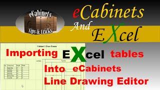 Importing excel tables into eCabinets Line Drawing Editor