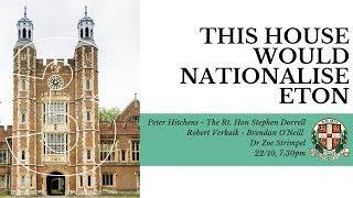This House Would Nationalise Eton | Debate | Cambridge Union