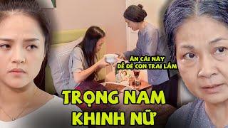 Mẹ chồng TRỌNG NAM KHINH NỮ, bắt con dâu phải đẻ CHÁU TRAI và cái kết | Sống chung với mẹ chồng