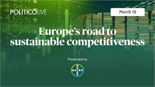 POLITICO Live's event "Europe’s road to sustainable competitiveness"