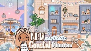 Aesthetic COASTAL VILLA MANSION DesignToca Boca House Ideas️[House Design] TocaLifeWorld Makeover