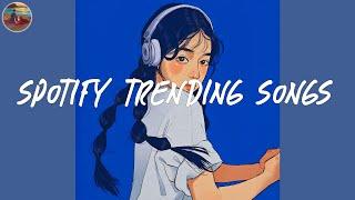 Spotify trending songs  Spotify playlist 2024 ~ Good songs to listen to on Spotify 2024