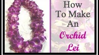 How To Make An Orchid Lei Tutorial