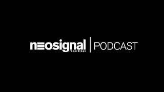 Neosignal Recordings Podcast Volume 014 | Synergy