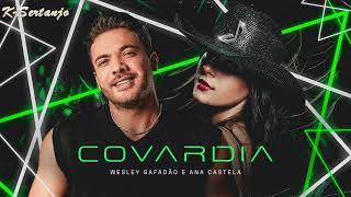 Wesley Safadão e Ana Castela - Covardia (Clipe Oficial) K-Sertanejo