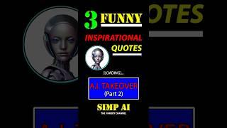 My AI robot is an IDIOT!  - SIMp's Sarcastic Quotes #shorts