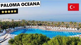 Hotelcheck: Paloma Oceana ⭐️⭐️⭐️⭐️⭐️ - Kumköy (Türkei)