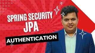 Spring Security 6 JPA Authentication: A Step-by-Step Tutorial