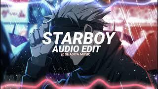 Starboy - The Weeknd『edit audio』#audioedit #Starboy #theweeknd  #editaudio #shadowmusic
