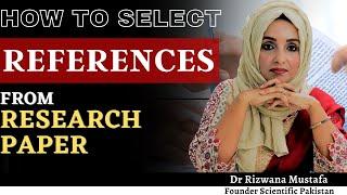 How Select the Reference From a Research Paper | Dr Rizwana Mustafa