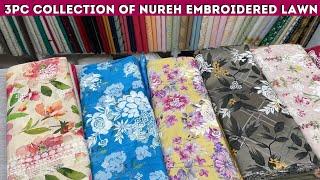 Nureh Embroidered Lawn 3pc Collection Wholesale Discount offer