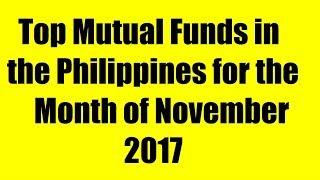 Top Mutual Funds in the Philippines for the Month of November 2017