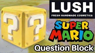 LUSH Super Mario Brothers Question Block Bath Bomb DEMO